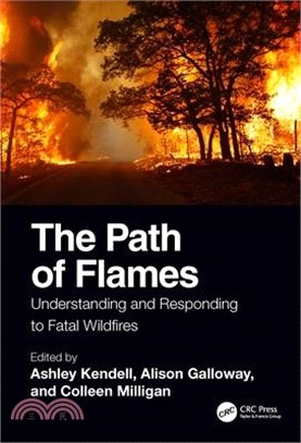 The Path of Flames: Understanding and Responding to Fatal Wildfires