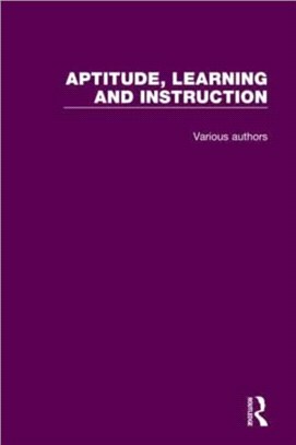 Aptitude, Learning and Instruction：3 Volume Set