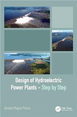 Design of Hydroelectric Power Plants - Step by Step