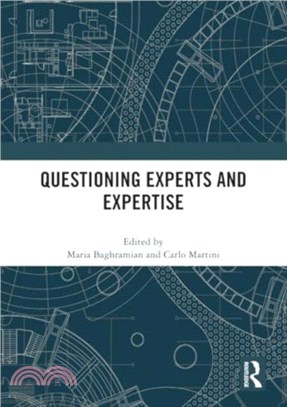 Questioning Experts and Expertise