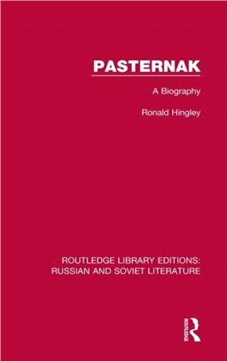 Pasternak：A Biography