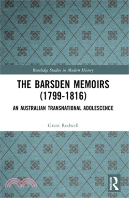 The Barsden Memoirs (1799-1816): An Australian Transnational Adolescence