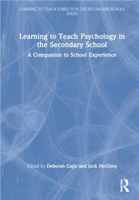 Learning to Teach Psychology in the Secondary School：A Companion to School Experience