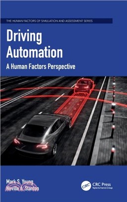 Driving Automation：A Human Factors Perspective