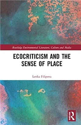 Ecocriticism and the Sense of Place