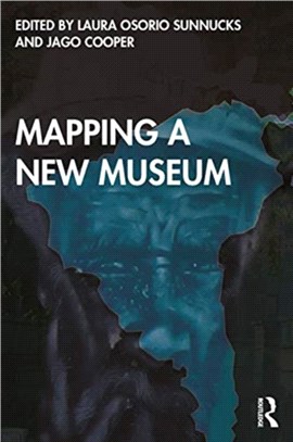 Mapping a New Museum：Politics and Practice of Latin American Research with the British Museum