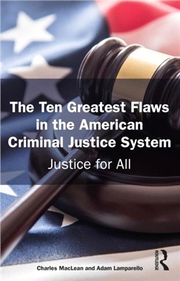 Justice for All：Repairing American Criminal Justice