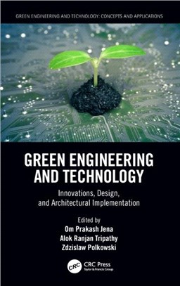 Green Engineering and Technology：Innovations, Design, and Architectural Implementation