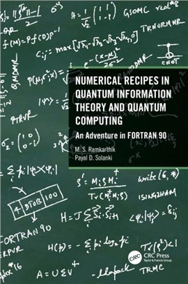 Numerical Recipes in Quantum Information Theory and Quantum Computing：An Adventure in FORTRAN 90