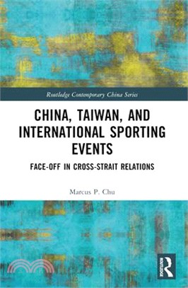 China, Taiwan, and International Sporting Events: Face-Off in Cross-Strait Relations