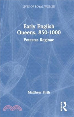 Early English Queens, 850??000：Potestas Reginae