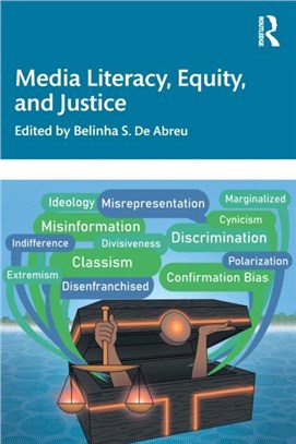 Media Literacy, Equity, and Justice