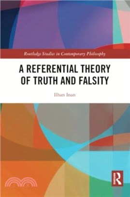 A Referential Theory of Truth and Falsity