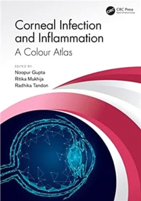 Corneal Infection and Inflammation：A Colour Atlas