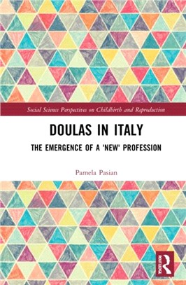Doulas in Italy：The Emergence of a 'New' Care Profession