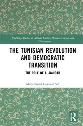 The Tunisian Revolution and Democratic Transition: The Role of Al-Nahḍah