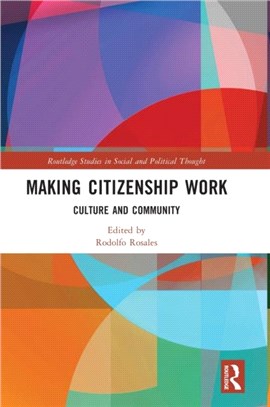 Making Citizenship Work：Culture and Community