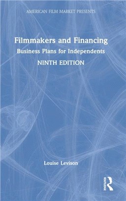 Filmmakers and Financing：Business Plans for Independents