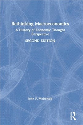 Rethinking Macroeconomics：A History of Economic Thought Perspective