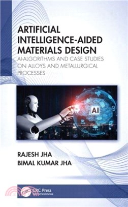 Artificial Intelligence-Aided Materials Design：AI-Algorithms and Case Studies on Alloys and Metallurgical Processes