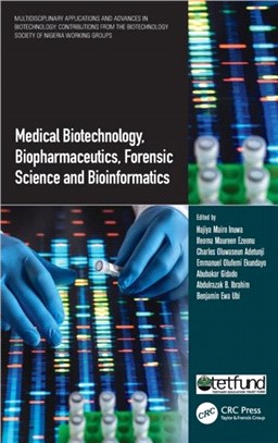 Medical Biotechnology, Biopharmaceutics, Forensic Science and Bioinformatics