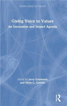 Giving Voice to Values：An Innovation and Impact Agenda