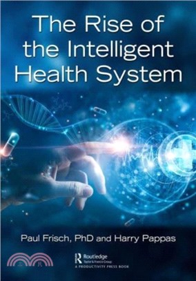 The Rise of the Intelligent Health System