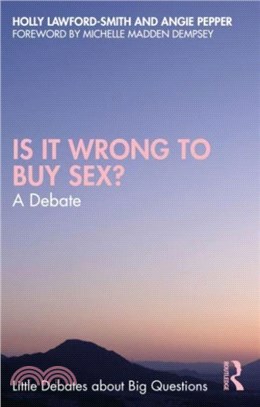 Is It Wrong to Buy Sex?：A Debate