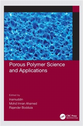 Porous Polymer Science and Applications