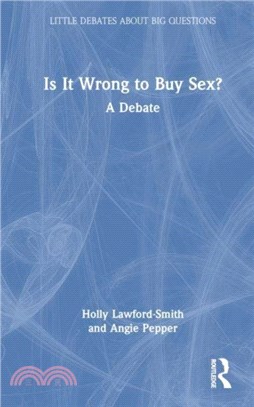 Is It Wrong to Buy Sex?：A Debate