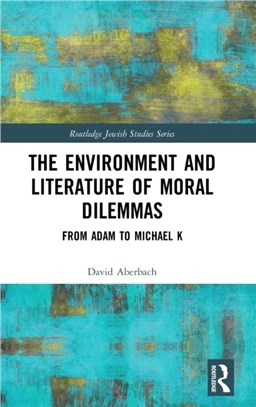 The Environment and Literature of Moral Dilemmas：From Adam to Michael K