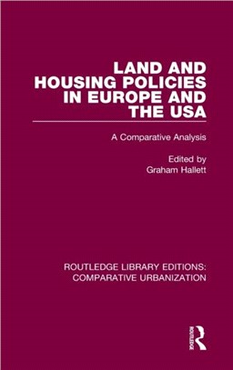 Land and Housing Policies in Europe and the USA：A Comparative Analysis