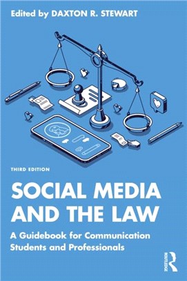 Social Media and the Law：A Guidebook for Communication Students and Professionals