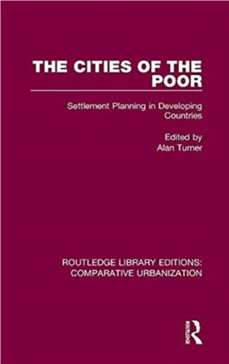 The Cities of the Poor：Settlement Planning in Developing Countries