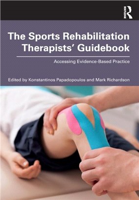 The Sports Rehabilitation Therapists' Guidebook：Accessing Evidence-Based Practice