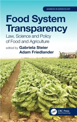 Food System Transparency：Law, Science and Policy of Food and Agriculture