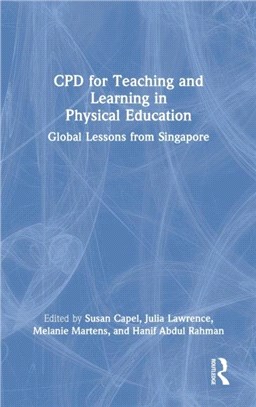 CPD for Teaching and Learning in Physical Education：Global Lessons from Singapore