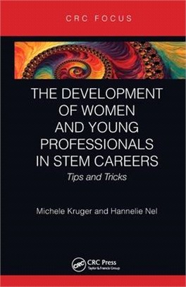 The Development of Women and Young Professionals in Stem Careers: Tips and Tricks
