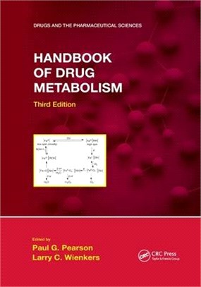 Handbook of Drug Metabolism, Third Edition