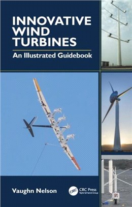 Innovative Wind Turbines：An Illustrated Guidebook