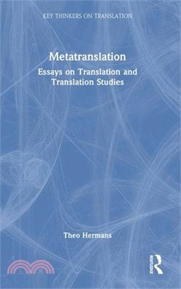 Metatranslation: Essays on Translation and Translation Studies