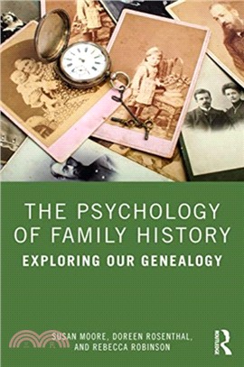 The Psychology of Family History：Exploring Our Genealogy