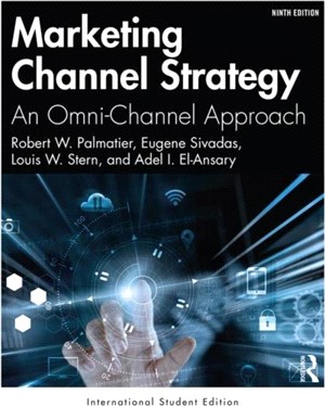 Marketing Channel Strategy：An Omni-Channel Approach -International Student Edition