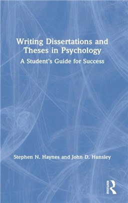 Writing Dissertations and Theses in Psychology：A Student's Guide for Success