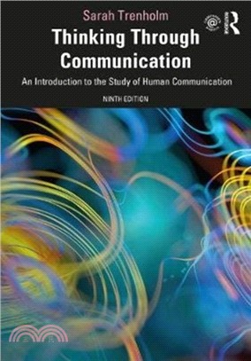 THINKING THROUGH COMMUNICATION 9E