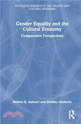 Gender Equality and the Cultural Economy：Comparative Perspectives