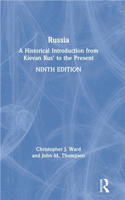 Russia：A Historical Introduction from Kievan Rus' to the Present