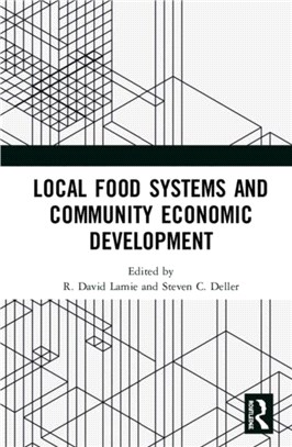 Local Food Systems and Community Economic Development