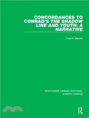 Concordances to Conrad's The Shadow Line and Youth: A Narrative