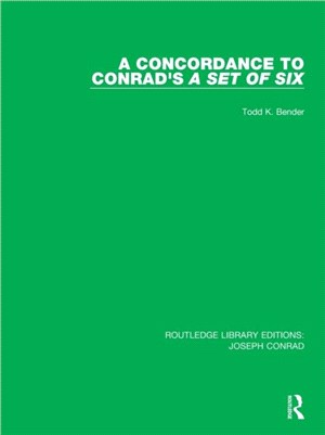 A Concordance to Conrad's A Set of Six